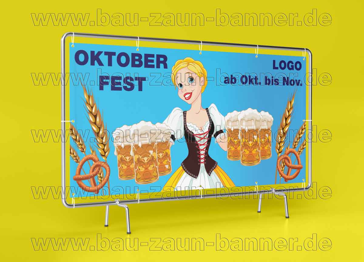 Bauzaunbanner Schild Banner Oktoberfest Oktober-Fest Volksfest Bierfestival Restaurant Gastronomie Gastro Veranstaltung Feier Fest